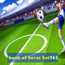 book of horus bet365